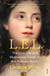 L.E.L. - The Lost Life and Scandalous Death of Letitia Elizabeth Landon, the Celebrated “Female Byron”