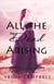 All the Dead Arising - Never Alone, #1