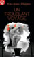 Un troublant voyage