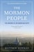 The Mormon People - The Making of an American Faith