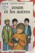 Zoum et les autres