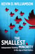 The Smallest Minority - Independent Thinking in the Age of Mob Politics