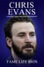Chris Evans A Short Unauthorized Biography