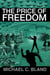 The Price of Freedom - The Price Of Trilogy, #3