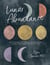 Lunar Abundance - Cultivating Joy, Peace, and Purpose Using the Phases of the Moon