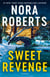 Sweet Revenge - A Novel