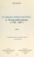 Un milieu intellectuel : la décade philosophique, 1794-1807 (5) - Thèse présentée devant l'Université de Paris IV, le 24 janvier 1976