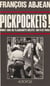 Pickpockets ! - Vingt ans de flagrants délits : un flic parle