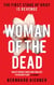 Woman of the Dead - Now a major Netflix drama