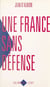 Une France sans défense