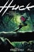 Huck Volume 2: Big Bad World