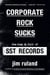 Corporate Rock Sucks - The Rise and Fall of SST Records