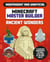Master Builder - Minecraft Ancient Wonders (Independent & Unofficial) - A Step-by-step Guide to Building Your Own Ancient Buildings, Packed With Amazing Historical Facts to Inspire You!