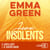 Jeux insolents - Tome 2 - La saga culte d'Emma Green - Ils ont tout perdu. Excepté l'envie de jouer