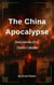 The China Apocalypse —— Smoke From The Abyss, Demons Unleashed