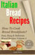 Italian bread recipes #2 - Fast, Easy & Delicious Bread Recipes, #2