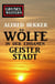 Wölfe in der einsamen Geisterstadt: Grusel-Western