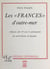 Les "Frances" d'outre-mer