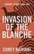 Invasion of the Blanche (Strange Totems Book 2) - Strange Totems
