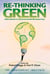 Re-Thinking Green - Alternatives to Environmental Bureaucracy