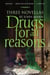 Drugs For All Reasons