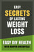 Easy Secrets of Lasting Weight Loss - Easy DIY Health With Harper Greenfield, #3