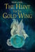 The Hunt for the Gold Wing