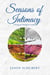 Seasons of Intimacy: A Story of Timing & Trust