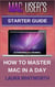 Mac User's Starter Guide - How To Master Mac In A Day