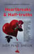 Heartbreaks & Half-truths: 22 Stories of Mystery & Suspense - A Superior Shores Anthology, #2