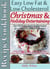 Christmas & Holiday Entertaining Recipe Cookbook Easy Low Fat & Low Cholesterol Over 100 Festive, Heart-Healthy Recipes for a Stress-free Celebration! - Health, Nutrition & Dieting Recipes Collection