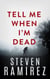 Tell Me When I'm Dead: A Dave Pulaski Thriller - Hellborn Series, #1
