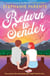 Return to Sender - A witty and emotional road-trip romance about family, healing and forbidden love