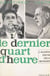 L'Algérie entre deux mondes (1) - Le dernier quart d'heure