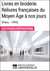 Livres en broderie. Reliures françaises du Moyen Âge à nos jours (Paris - 1995) - Les Fiches Exposition d'Universalis
