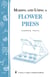 Making and Using a Flower Press - Storey's Country Wisdom Bulletin A-196