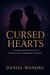 Cursed Hearts - A Dark Romance in a World of Forbidden Magic, #1