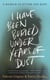 I Have Been Buried Under Years of Dust - A Memoir of Autism and Hope