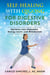 Self-Healing with Qigong for Digestive Disorders: Optimize your digestion, energy level, and metabolism - Self-Healing with Qigong, #3