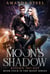 Moon's Shadow: Hidden Secret - Moon Series, #4
