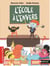 L'Ecole à l'envers - Roman humoristique - De 7 à 11 ans