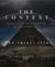 The Context Forsaken Histories & Prophecies: The Tribulation - The Context Forsaken Histories & Prophecies, #2