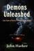 Demons Unleashed: True Tales of Terror Wrought by the Occult