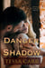 Danger in Shadow - Shadows of Council Creek (Book Two), #2