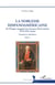 La noblesse hispanoaméricaine - De l’Empire espagnol aux nouveaux États-nations - Grandeur et décadence Tome 1
