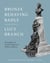 Bronze Behaving Badly - Antique Bronze Restoration Series, #1