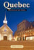 QUEBEC, Birthplace of New France