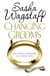 Changing Grooms - An irresistible novel of glamour and scandal