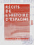 Récits de l'histoire d'Espagne - Depuis les temps les plus anciens jusqu'à nos jours