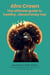 Afro crown : the ultimate guide to healthy, vibrant kinky hair - Série 1